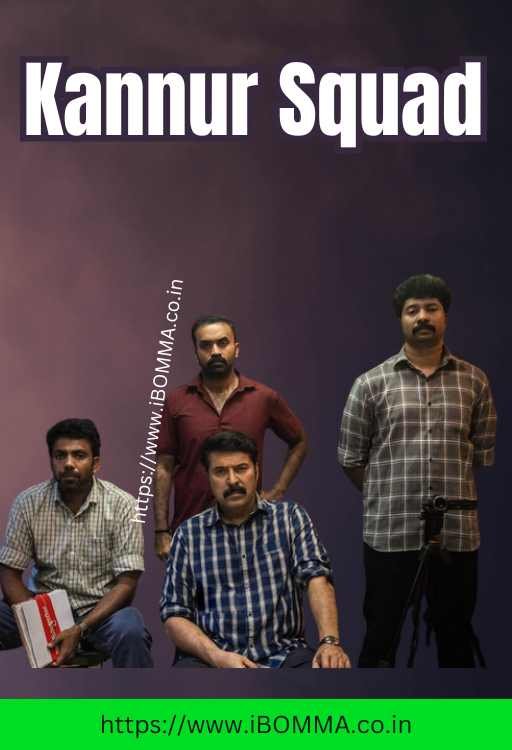 Kannur Squad movie review ibomma